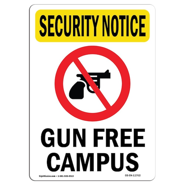 Safety Sign, OSHA SECURITY NOTICE, 5" Height, Gun Free Campus, Portrait, 10PK